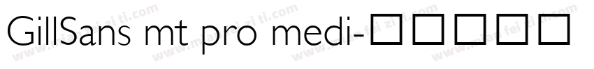 GillSans mt pro medi字体转换